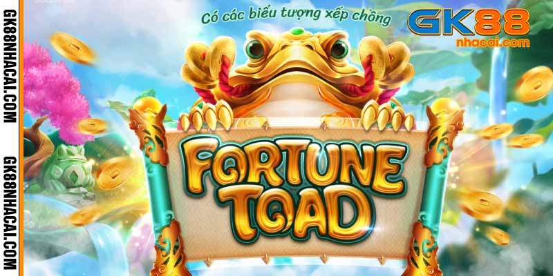 GK88 giới thiệu nổ hũ Fortune Toad HOT 2024